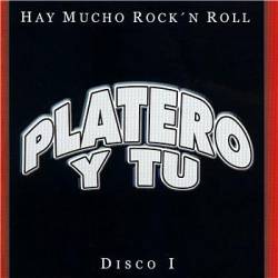 Platero Y Tú : Hay Mucho Rock and Roll (Vol. 1)
